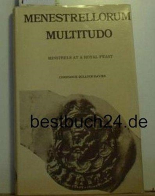 Menestrellorum Multitudo : Minstrels at a Royal Feast, Hardback Book