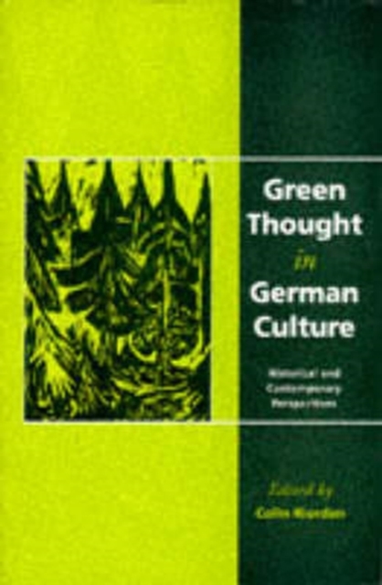 Green Thought in German Culture, Hardback Book