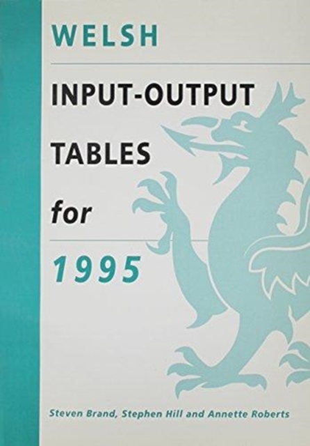 Welsh Input-Output Tables for 1995, Paperback / softback Book