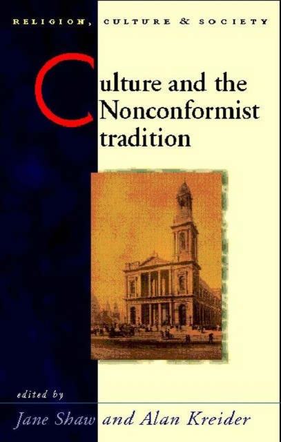 Culture and the Nonconformist Tradition, Paperback / softback Book