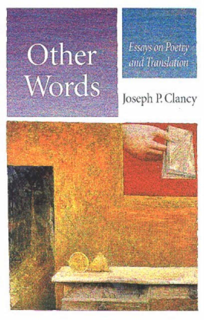 Other Words : Essays on Poetry and Translation, Paperback / softback Book