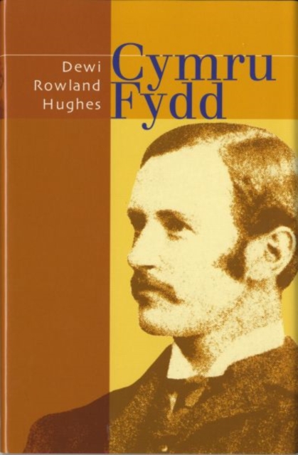 Cymru Fydd 1886-1896, Hardback Book