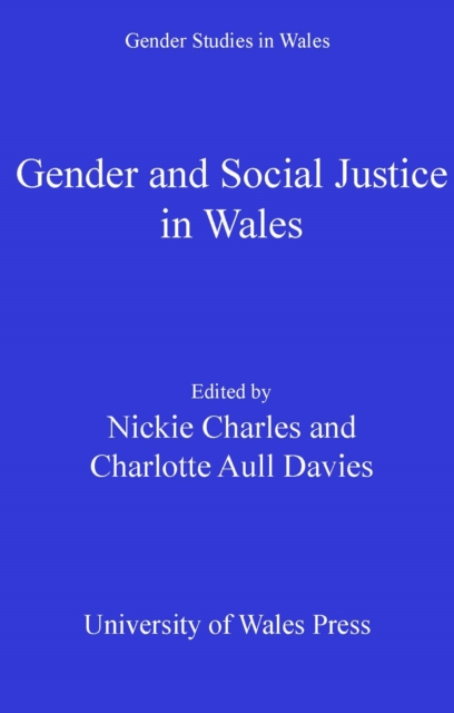Gender and Social Justice in Wales, PDF eBook