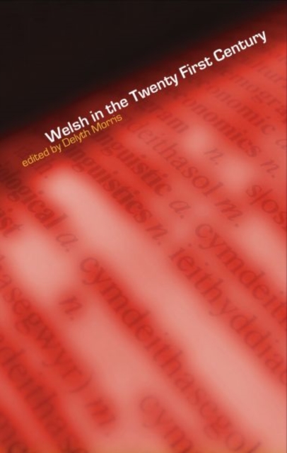 Welsh in the Twenty-first Century, Hardback Book