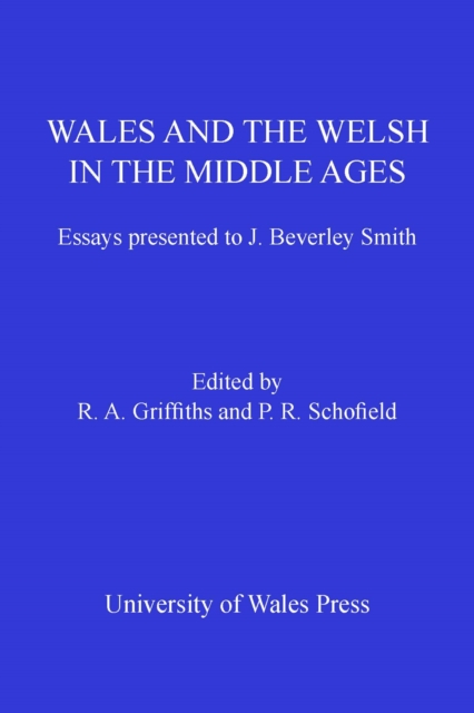 Wales and the Welsh in the Middle Ages, PDF eBook