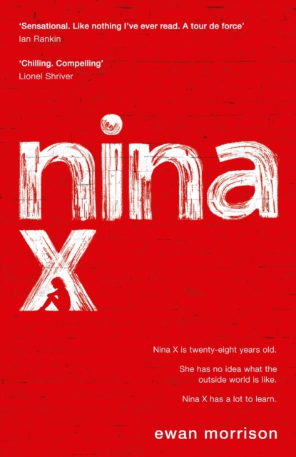 Nina X : Winner of the 2019 Saltire Society Award for Fiction, EPUB eBook
