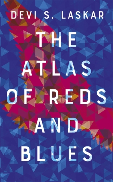 The Atlas of Reds and Blues, Hardback Book
