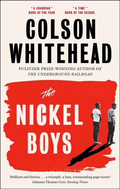 The Nickel Boys : Winner of the Pulitzer Prize for Fiction 2020, Paperback / softback Book