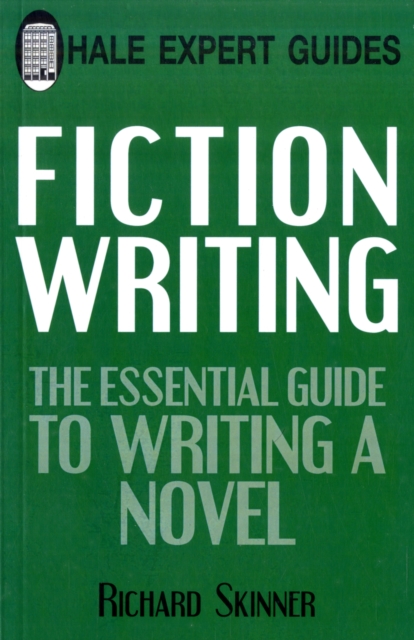 Fiction Writing: the Expert Guide, Paperback / softback Book