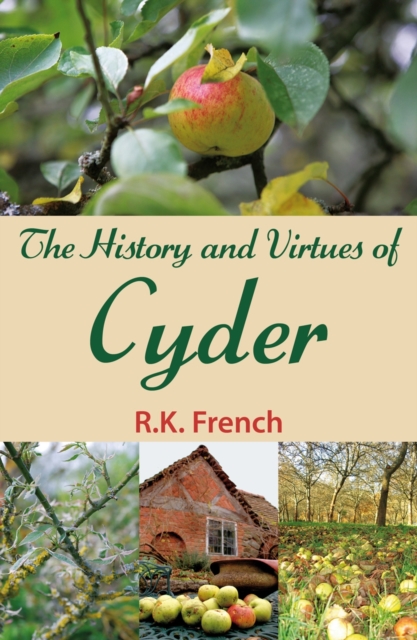 History and Virtues of Cyder, Paperback / softback Book