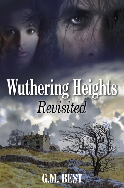 Wuthering Heights Revisited, Hardback Book