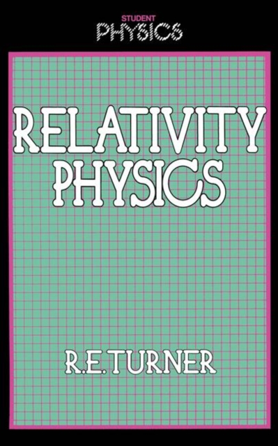 Relativity Physics, Paperback / softback Book