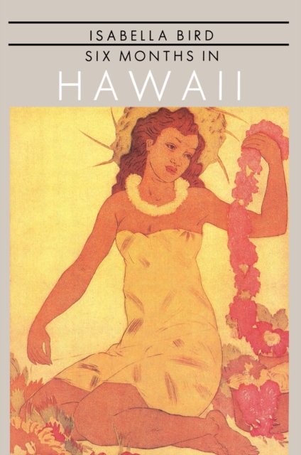 Six Months In Hawaii, Paperback / softback Book