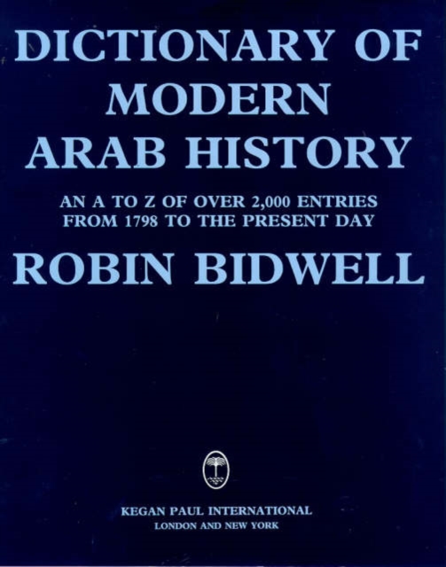 Dictionary Of Modern Arab Histor, Hardback Book