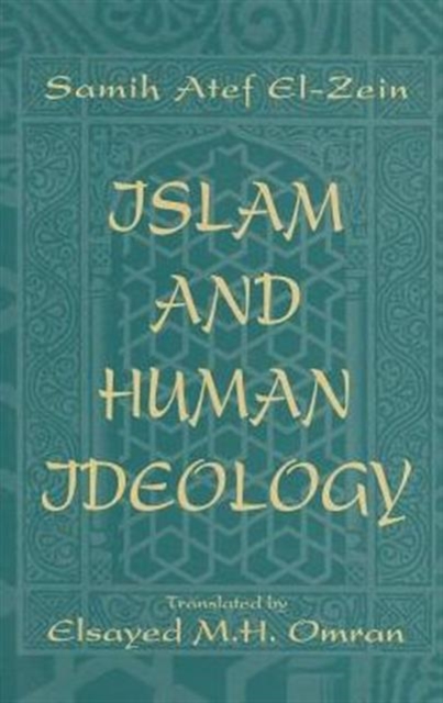 Islam & Human Ideology, Hardback Book