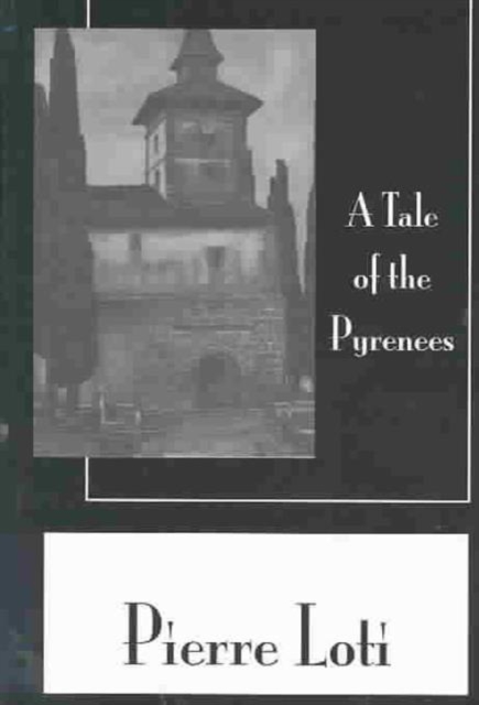 Tale Of The Pyrenees, Hardback Book