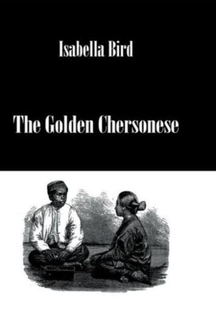 Golden Chersonese, Hardback Book