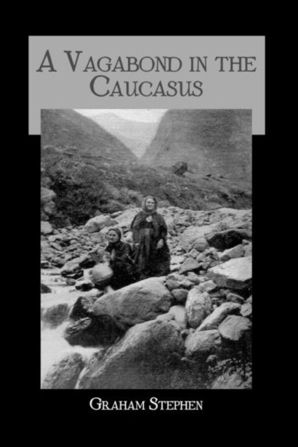 Vagabond Causasus, Hardback Book