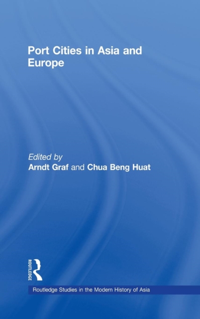 Port Cities in Asia and Europe, Hardback Book