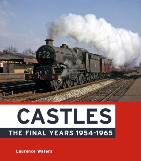 Castles: The Final Years, Hardback Book