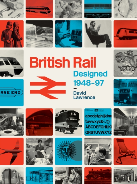 British Rail Designed 1948-97, Hardback Book
