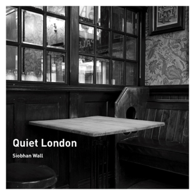 Quiet London, Paperback / softback Book