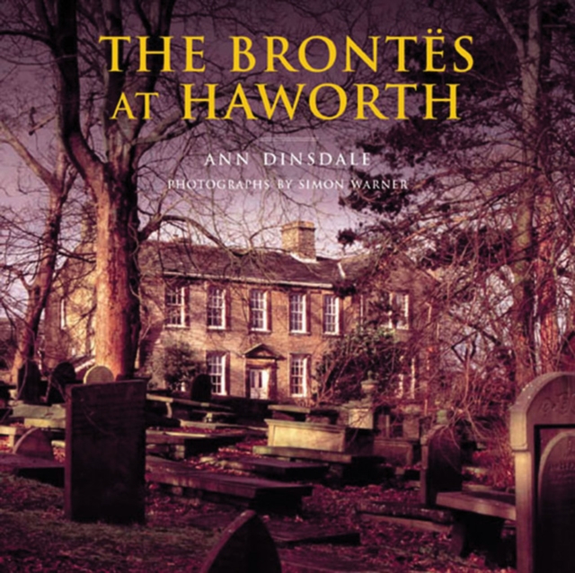 The Brontes at Haworth, Paperback Book