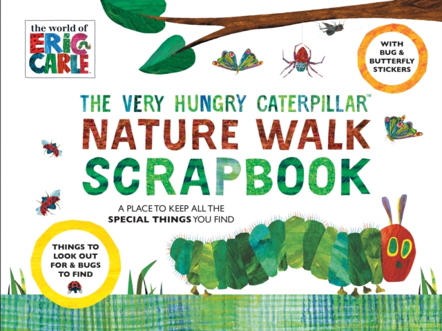 The Very Hungry Caterpillar Nature Walk Scrapbook, Paperback / softback Book