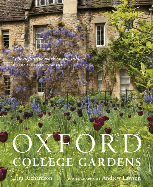 Oxford College Gardens, Hardback Book