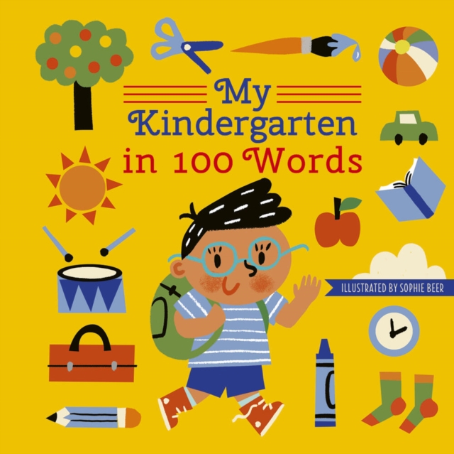 My Kindergarten in 100 Words, Hardback Book