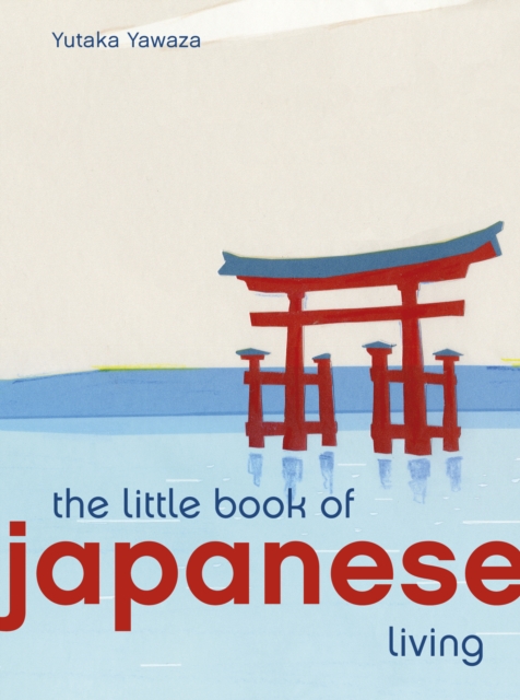 The Little Book of Japanese Living, EPUB eBook