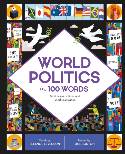 World Politics in 100 Words : Start conversations and spark inspiration, Hardback Book