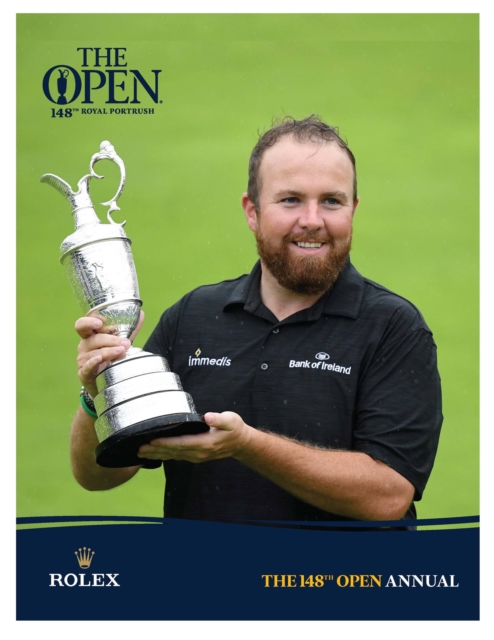 The 148th Open Annual : The Official Story, Hardback Book
