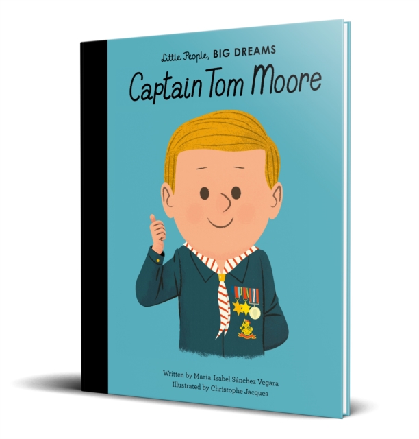 Captain Tom Moore : Volume 47, Hardback Book