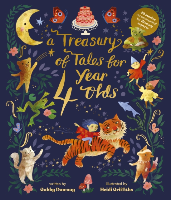 A Treasury of Tales for Four-Year-Olds : 40 Stories Recommended by Literacy Experts, Hardback Book