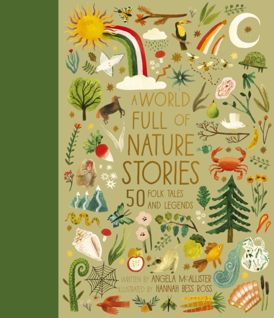 A World Full of Nature Stories : 50 Folktales and Legends, EPUB eBook