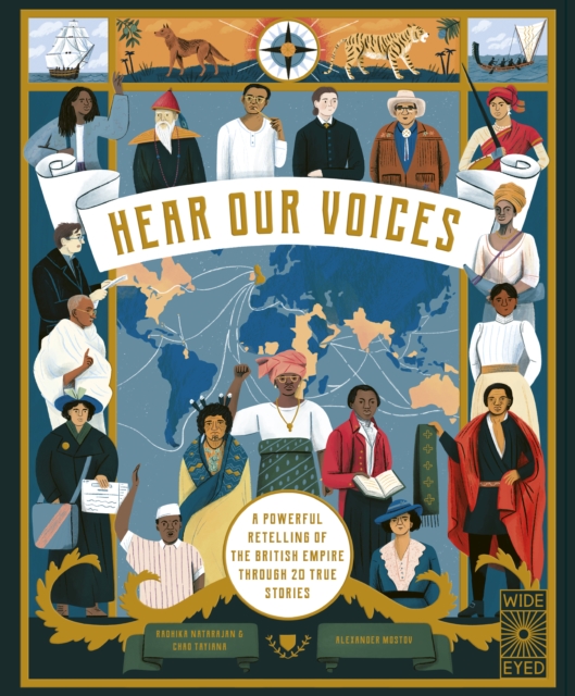 Hear Our Voices : A Powerful Retelling of the British Empire through 20 True Stories, Hardback Book