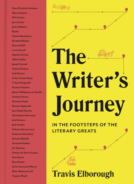 The Writer's Journey : In the Footsteps of the Literary Greats Volume 1, Hardback Book