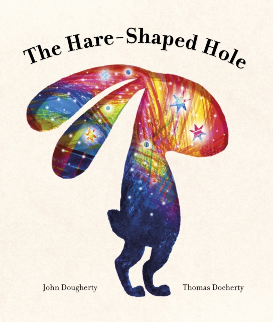 The Hare-Shaped Hole, Paperback / softback Book