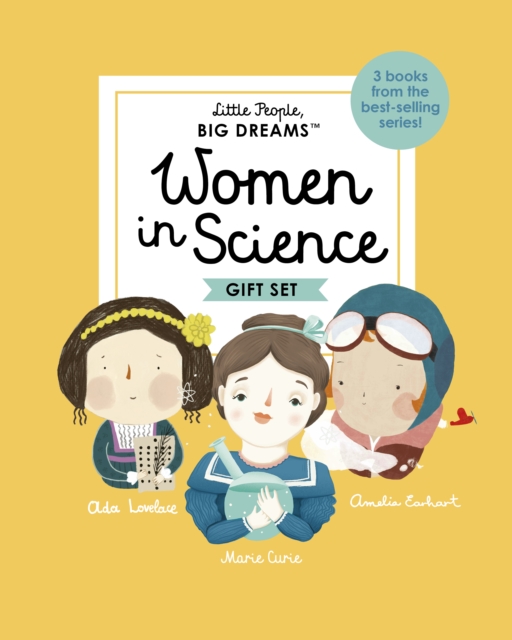 Little People, BIG DREAMS: Women in Science : 3 books from the best-selling series! Ada Lovelace - Marie Curie - Amelia Earhart, EPUB eBook