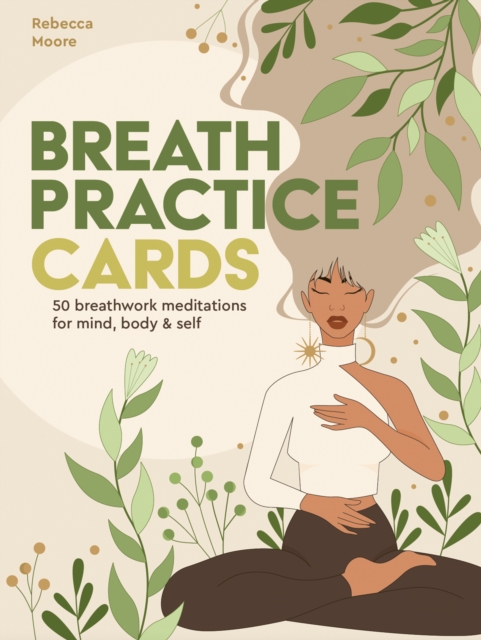 Breath Practice Cards : 50 breathwork meditations for mind, body & self, Kit Book