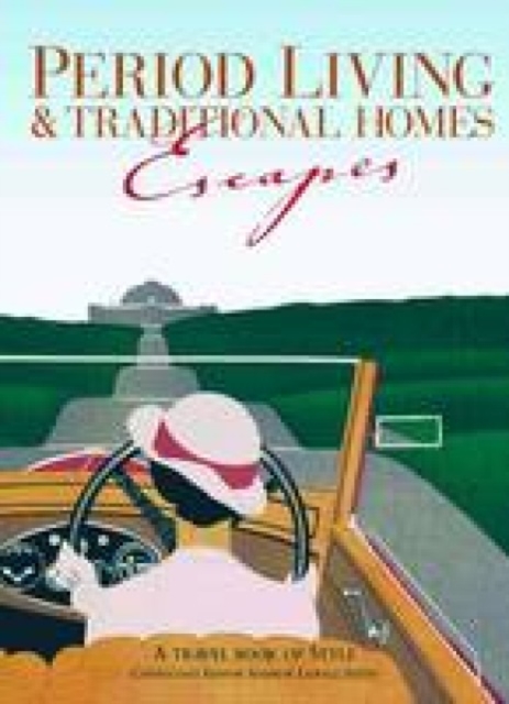 Period Living & Traditional Homes Escapes, Paperback / softback Book