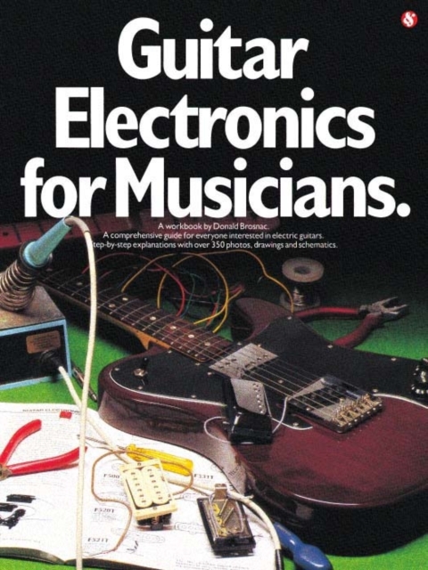 Guitar Electronics for Musicians, Paperback Book
