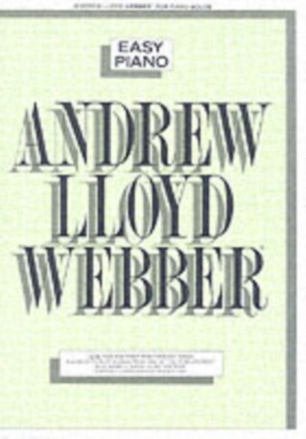 Andrew Lloyd Webber : Easy Piano, Paperback Book