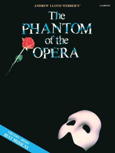 Andrew Lloyd Webber : The Phantom of the Opera (Clarinet), Paperback Book