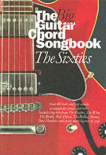 The Big Guitar Chord Songbook : The Sixties, Book Book