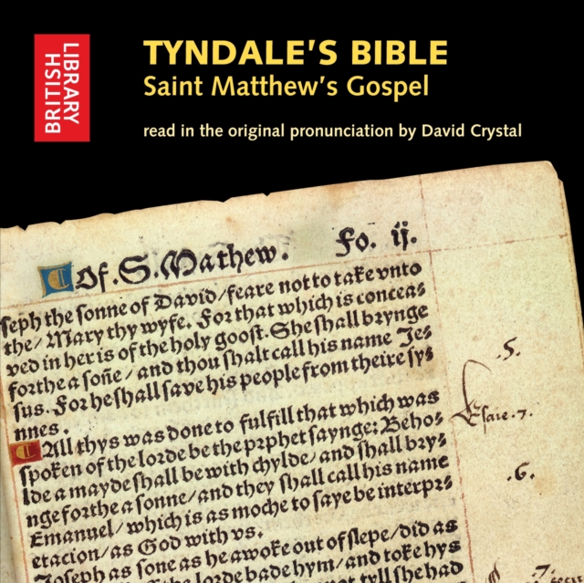 Tyndale's Bible : Saint Matthew's Gospel Read in the Original Pronunciation, CD-Audio Book