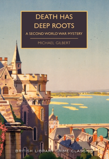 Death Has Deep Roots : A Second World War Mystery, Paperback / softback Book