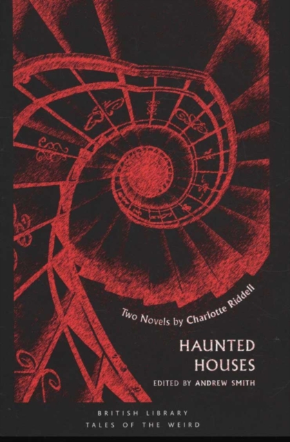 Haunted Houses : Two Novels by Charlotte Riddell, Hardback Book