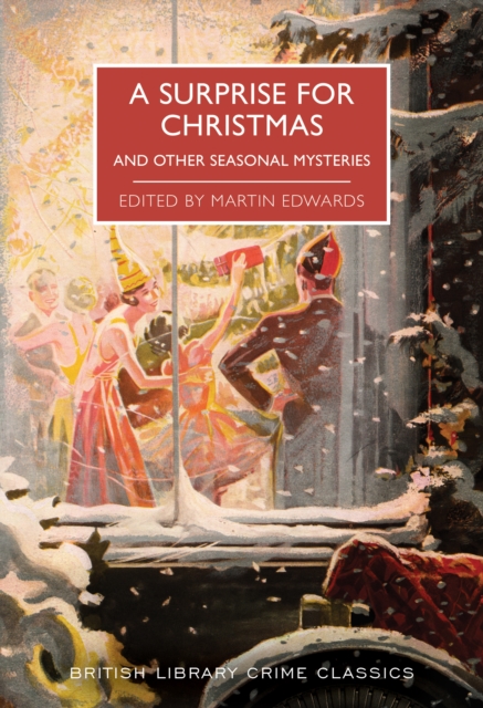A Surprise for Christmas : And Other Seasonal Mysteries, Paperback / softback Book
